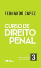 Curso de Direito Penal - Volume 3 Fernando Capez
