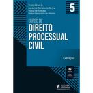Curso De Direito Processual Civil - V.5 - Execucao
