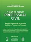 Curso de Direito Processual Civil - Vol. 3 - 10a E
