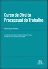 Curso de direito processual do trabalho 01 - ALMEDINA