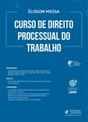 Curso de direito processual do trabalho - JUSPODIVM