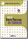Curso de Direito Processual do Trabalho - SARAIVA (JURIDICOS) - GRUPO SARAIVA Curso de Direito Processual do Trabalho - SARAIVA (JURIDICOS) - GRUPO SARAIVA