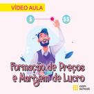 Curso de Formação de Preços e Margem de Lucro - ComSchool Curso de Formação de Preços e Margem de Lucro - ComSchool
