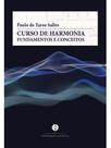 Curso de harmonia - fundamentos e conceitos