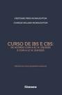Curso de IBS e CBS: De acordo com a EC 132/2023 e com a LC 214/2025