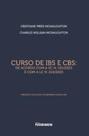Curso de IBS e CBS: De acordo com a EC N. 132/2023 e com a LC N. 214/2025