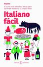 Curso de italiano Espasa Italiano Fácil: o curso mais fácil e eficaz para aprender italiano no seu próprio ritmo