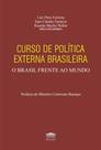 Curso de política externa brasileira - EDITORA PROCESSO Curso de política externa brasileira - EDITORA PROCESSO