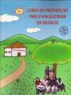 Curso de Preparação para Evangelizador Infanto-juvenil