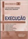 Curso de Processo Civil - Vol.3 - Execução Revista atualizada - RT - Revista dos Tribunais