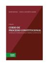 Curso de processo constitucional - 2025