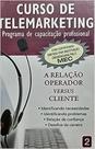 Curso de Telemarketing 2 - A Relação Operador vs Cliente