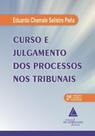 Curso e julgamento dos processos nos tribunais