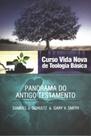 Curso vida nova de teologia básica - vol. 2 - panorama do antigo testamento - vol. 2