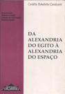 Da Alexandria do Egito À Alexandria do Espaço - Thesaurus Da Alexandria do Egito À Alexandria do Espaço - Thesaurus