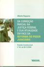 Da Correição Parcial na Justiça Federal e Sua Atualidade em Face da Reforma do Poder Judiciário Em Da Correição Parcial na Justiça Federal e Sua Atualidade em Face da Reforma do Poder Judiciário Em