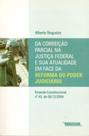 Da Correição Parcial na Justiça Federal e Sua Atualidade em Face da Reforma do Poder Judiciário - Em Da Correição Parcial na Justiça Federal e Sua Atualidade em Face da Reforma do Poder Judiciário - Em