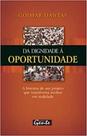 Da Dignidade À Oportunidade: A História de Um Projeto Que Transforma Sonhos em Realidade - GENTE