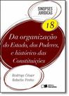 Da Organização do Estado, Dos Poderes, e Histórico das Constituições - Vol.18 - Coleção Sinopses Jurídicas Da Organização do Estado, Dos Poderes, e Histórico das Constituições - Vol.18 - Coleção Sinopses Jurídicas