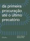 Da Primeira Procuração Até o Último Precatório Da Primeira Procuração Até o Último Precatório