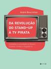 Da revolução do stand-up à tv pirata - 7 LETRAS