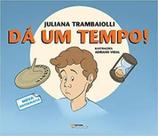 Dá um tempo! - UIRAPURU