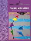 Dachau nunca mais - ICONE