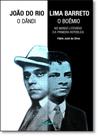 Dândi e o Boêmio: No Mundo Literário da Primeira República - GIOSTRI