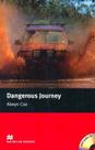 Dangerous journey with audio cd - Macmillan