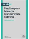 Dano emergente futuro por descumprimento contratual