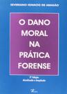Dano Moral na Prática Forense - Idéia Jurídica