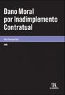 Dano moral por inadimplemento contratual Dano moral por inadimplemento contratual