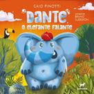 Dante, O Elefante Falante Dante, O Elefante Falante