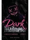 Dark madness - lords of darkness - vol. 3