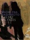 Das Dez Mil Faces Sortido