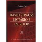 David strauss sectario e escritor - grandes obras do pensamento universal David strauss sectario e escritor - grandes obras do pensamento universal
