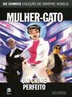 Dc comics mulher gato - um crime perfeito - vol. 22