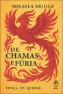 De chamas e fúria