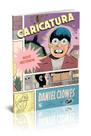 De Daniel Clowes - Caricatura Livro (capa Tankobon) De Daniel Clowes - Caricatura Livro (capa Tankobon)