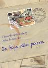 De Hoje Não Passa - MORULA EDITORA