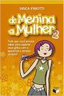 De menina a mulher 2 De menina a mulher 2