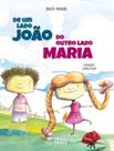 De Um Lado João / Do Outro Lado Maria