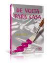De Volta Para Casa - Vida