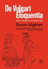 De Vulgari Eloquentia - Sobre A Eloquência Em Língua Vulgar - PARABOLA