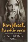 Dear Heart, Eu Odeio Você - Avon paperback Sterling, Jenn