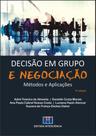 Decisão em Grupo e Negociação: Métodos e Aplicações