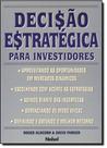 Decisao estrategica para investidores