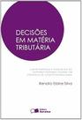 Decisoes em Materia Tributaria Decisoes em Materia Tributaria