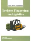 Decisoes Financeiras Em Logistica