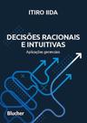 Decisões racionais e intuitivas